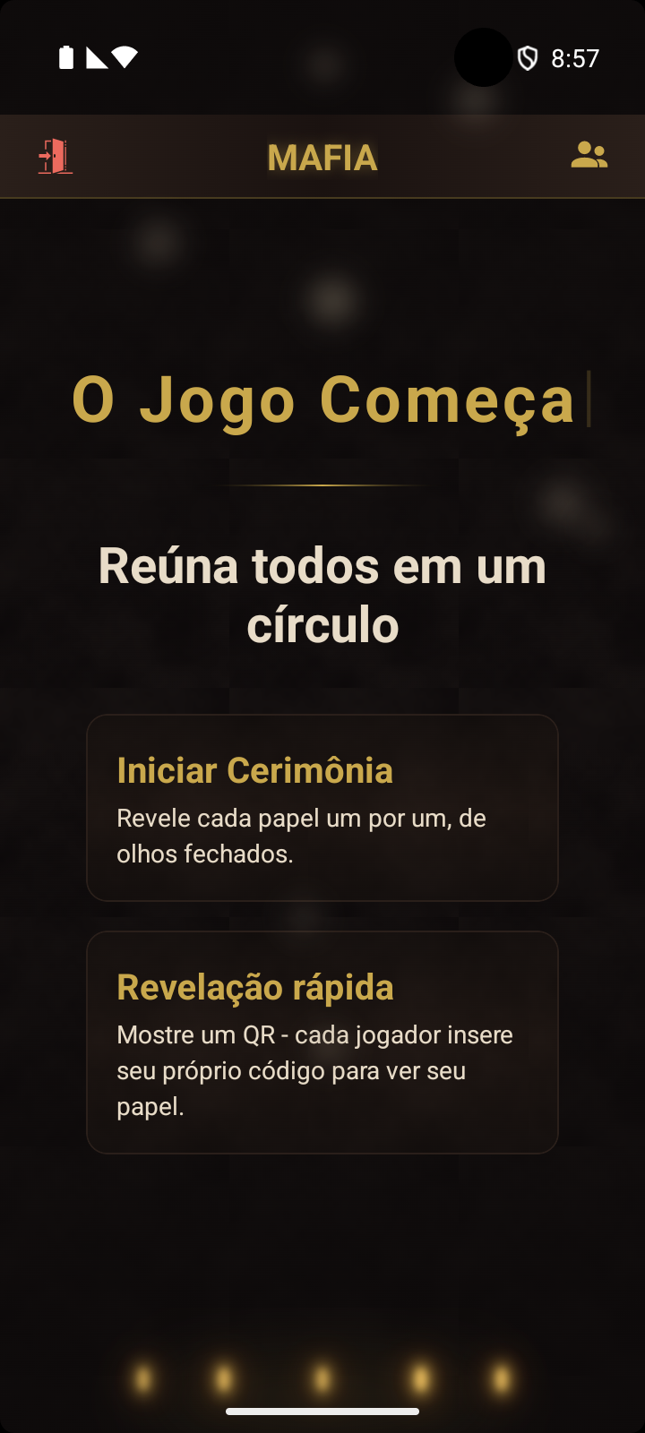 Tela do moderador - escolha entre Iniciar cerimônia ou Revelação rápida